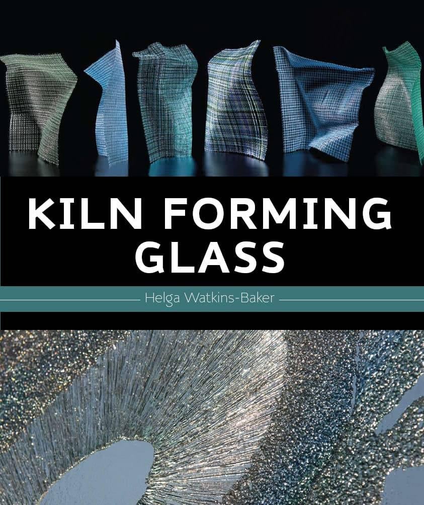 Boek : Kiln Forming Glass, Enlèvement ou Envoi, Neuf, Helga Watkins Baker