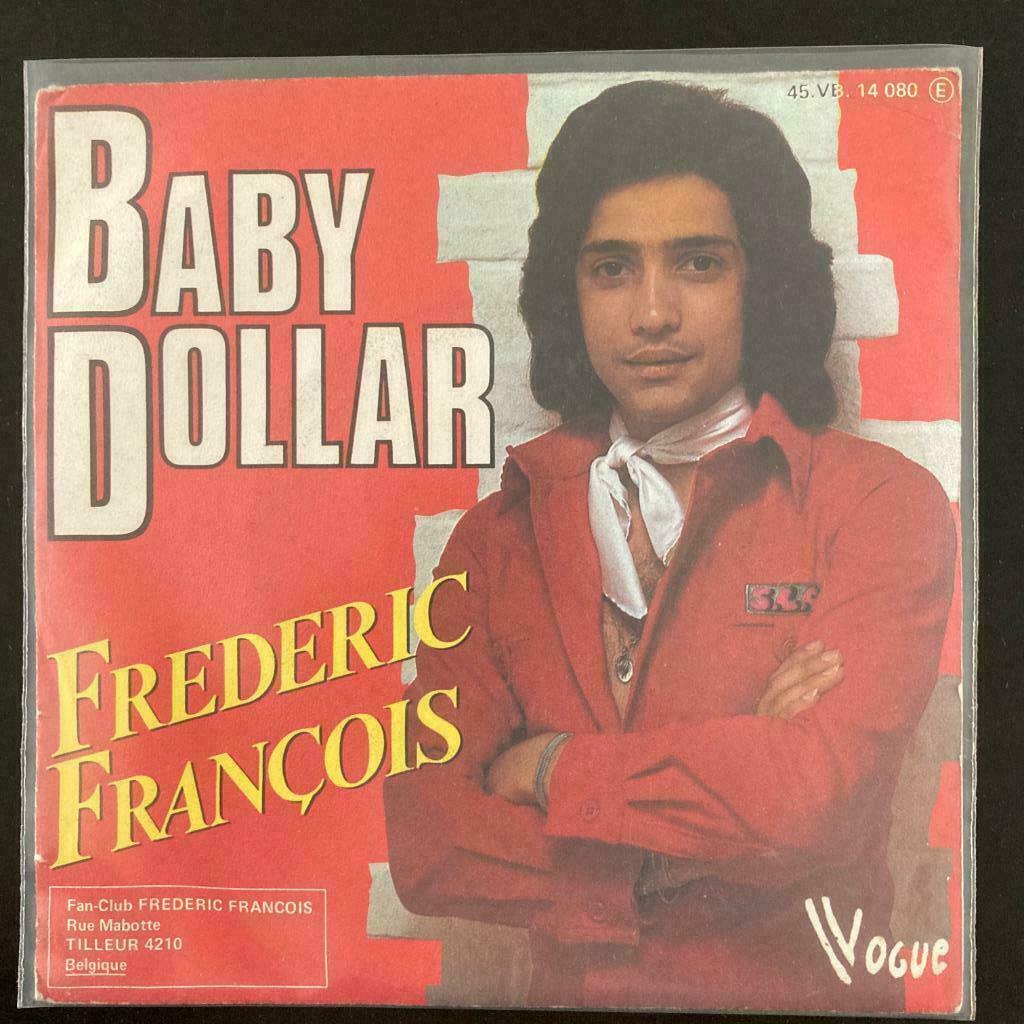 7" Frédéric François - Baby Dollar (VOGUE 1976) VG+, Envoi, 7 pouces, Pop, Single