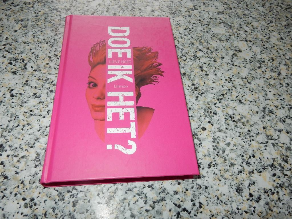 nr.224 - Doe ik het? - Lieve Hoet - roman, Boeken, Ophalen of Verzenden