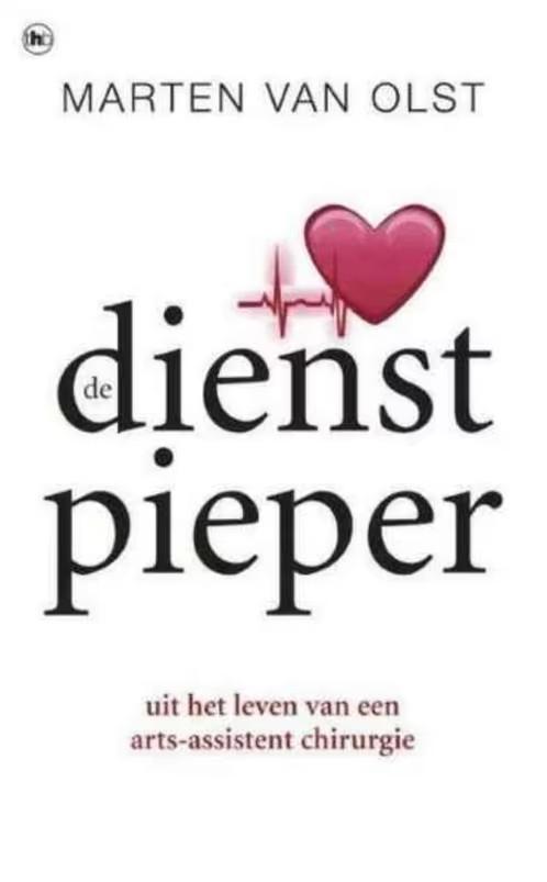 De dienstpieper / Marten Van Olst, Ophalen of Verzenden, Zo goed als nieuw