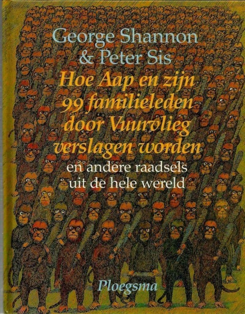 HOE AAP EN ZIJN 99 FAMILIELEDEN DOOR VUURVLIEG VERSLAGEN, Enlèvement ou Envoi, Comme neuf, George Shannon Francis AlÝS
