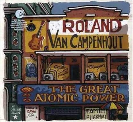 ROLAND VAN CAMPENHOUT : The great atomic power, Enlèvement ou Envoi, Digipak, Comme neuf, Africain