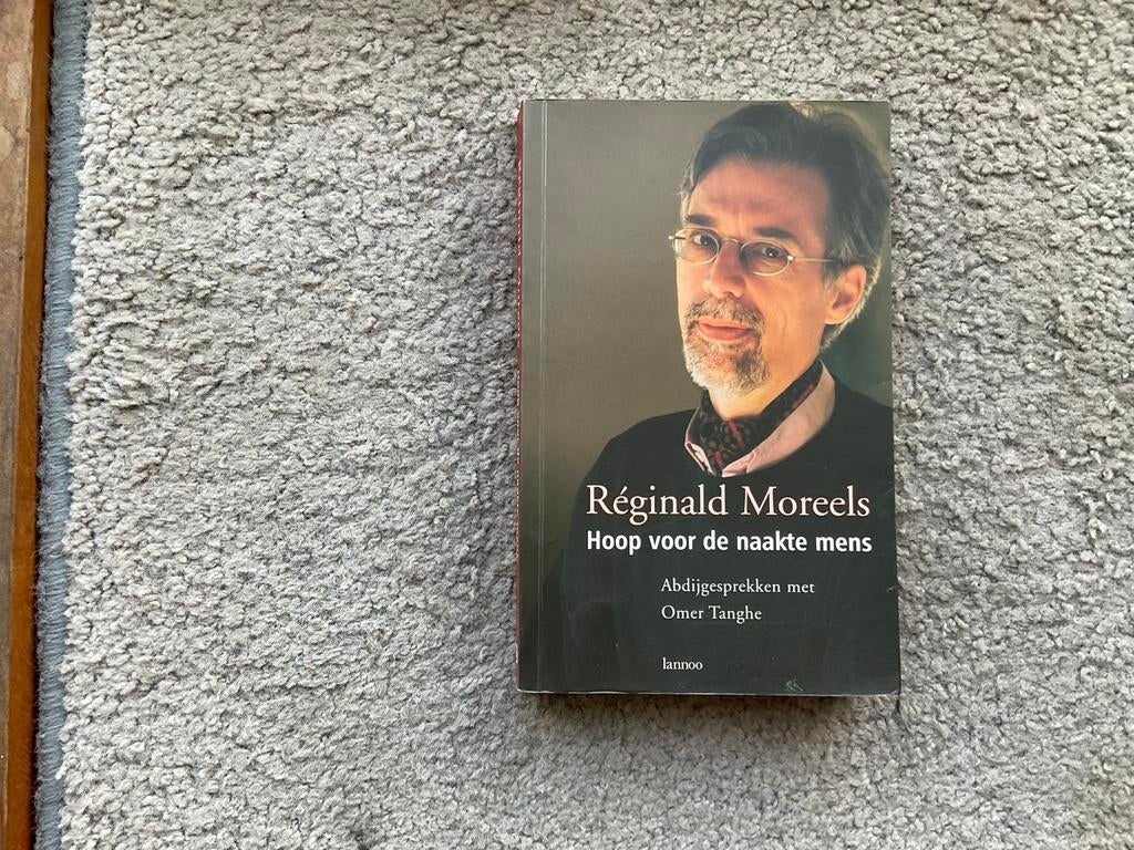 Hoop voor de naakte mens-Réginald Moreels, Ophalen of Verzenden, Zo goed als nieuw