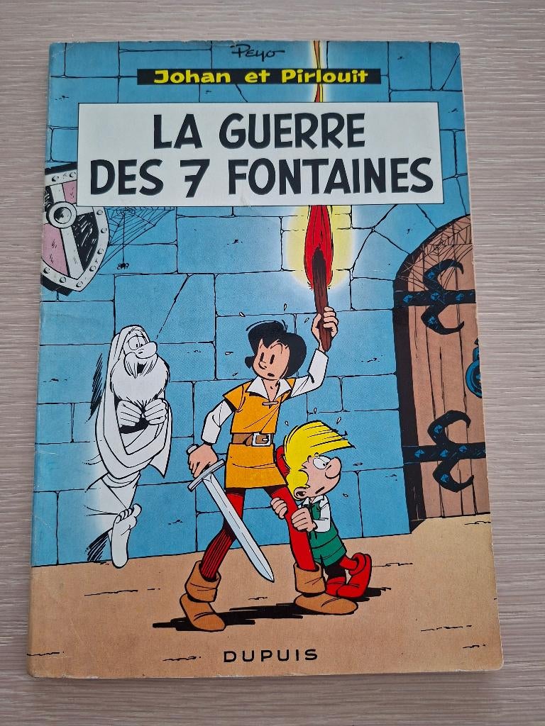 Johan et Pirlouit - La Guerre des 7 Fontaines - Peyo - EO, Enlèvement ou Envoi, Utilisé