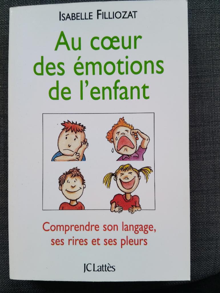 Au coeur des émotions de l'enfant, Livres, Psychologie, Enlèvement ou Envoi, Utilisé, Psychologie cognitive, Isabelle Filliozat