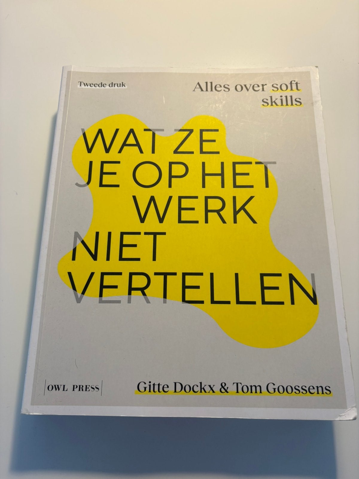 Gitte Dockx - Wat ze je op het werk niet vertellen, Enlèvement ou Envoi, Gitte Dockx; Tom Goossens