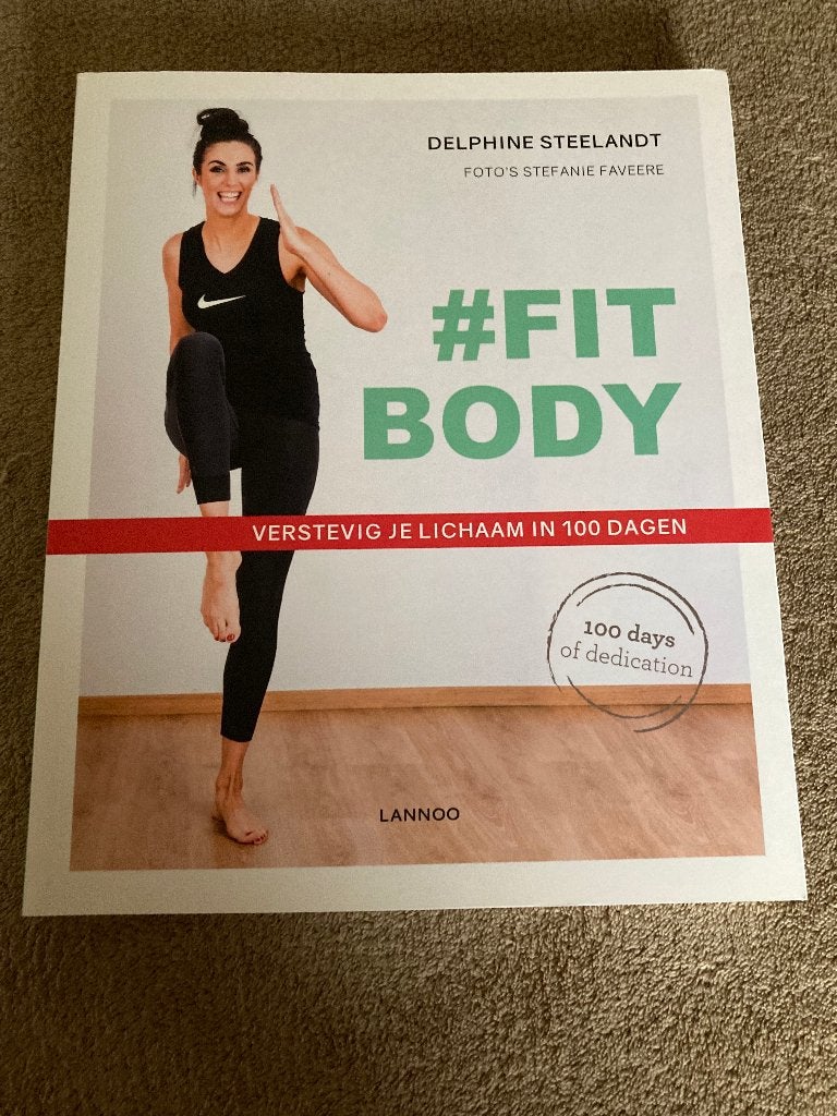 Boek : Fit body, verstevig je lichaam in 100 d, D. Steelandt, Boeken, Gezondheid, Dieet en Voeding, Ophalen of Verzenden, Zo goed als nieuw