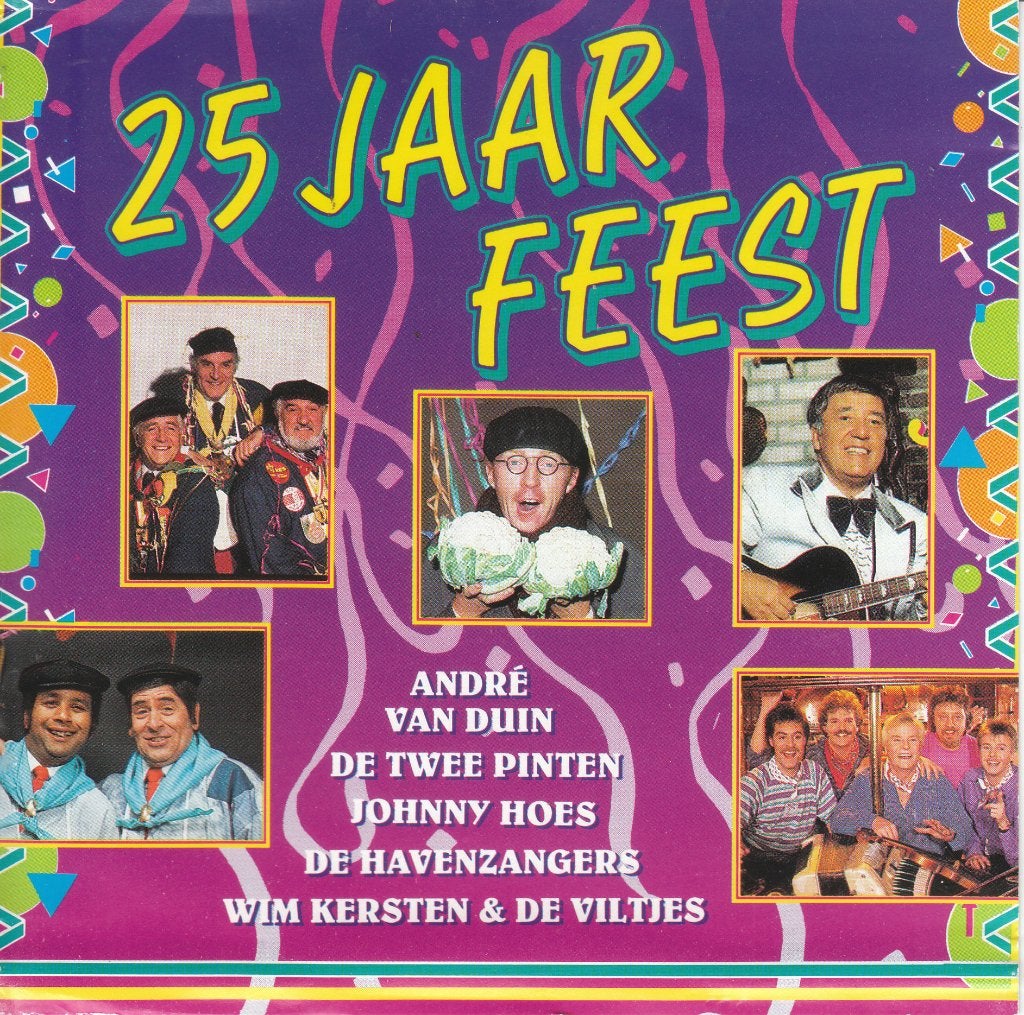 25 jaar feest: André Van Duin, Twee Pinten, Havenzangers..., Verzenden, Nederlandstalig