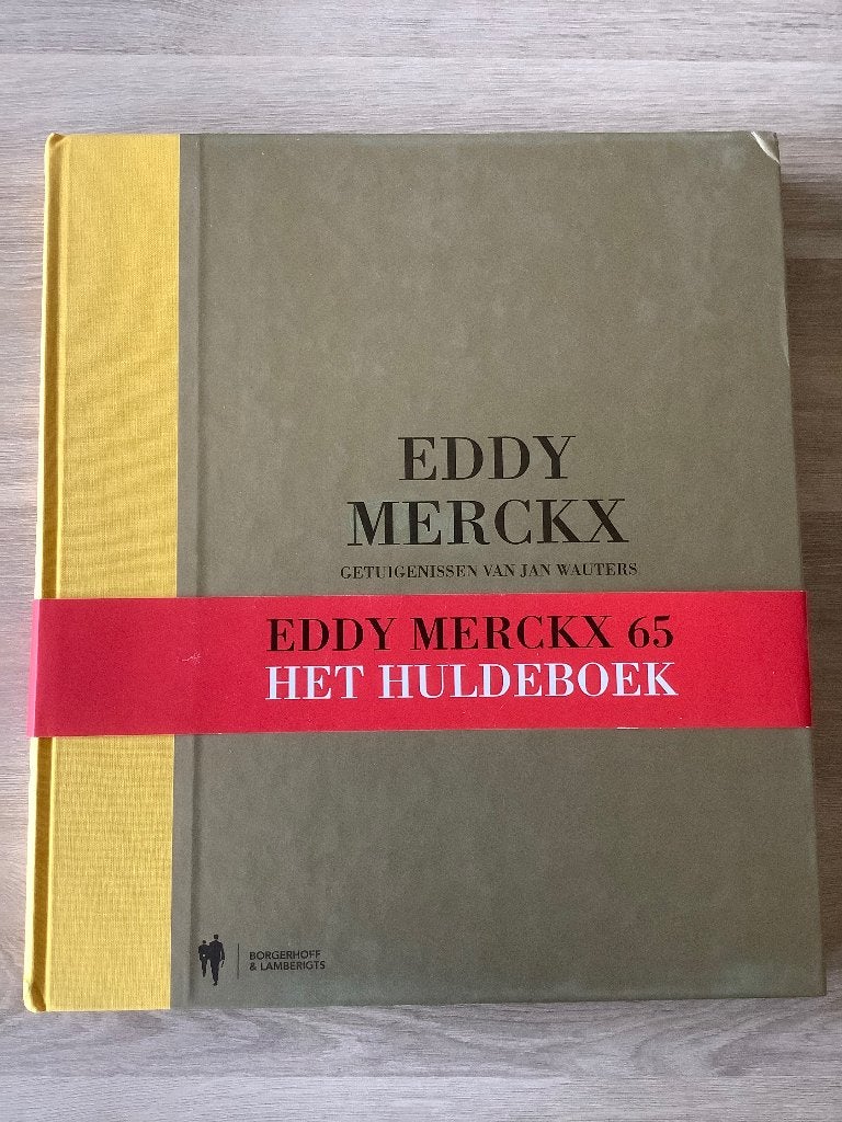Eddy Merckx 65 - Het Huldeboek, Boeken, Ophalen of Verzenden, Zo goed als nieuw, Diverse auteurs, Lopen en Fietsen