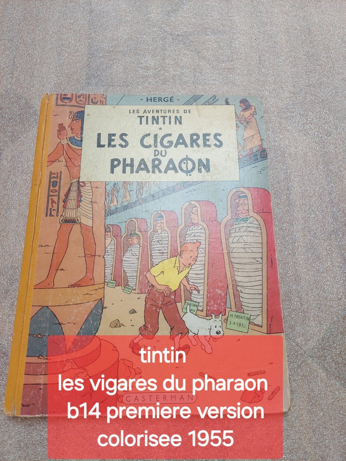 Bd tintin  les cigares du pharaon b14 de 1955 ,première vers, Livres, Enlèvement ou Envoi, Une BD, Utilisé, Hergé.