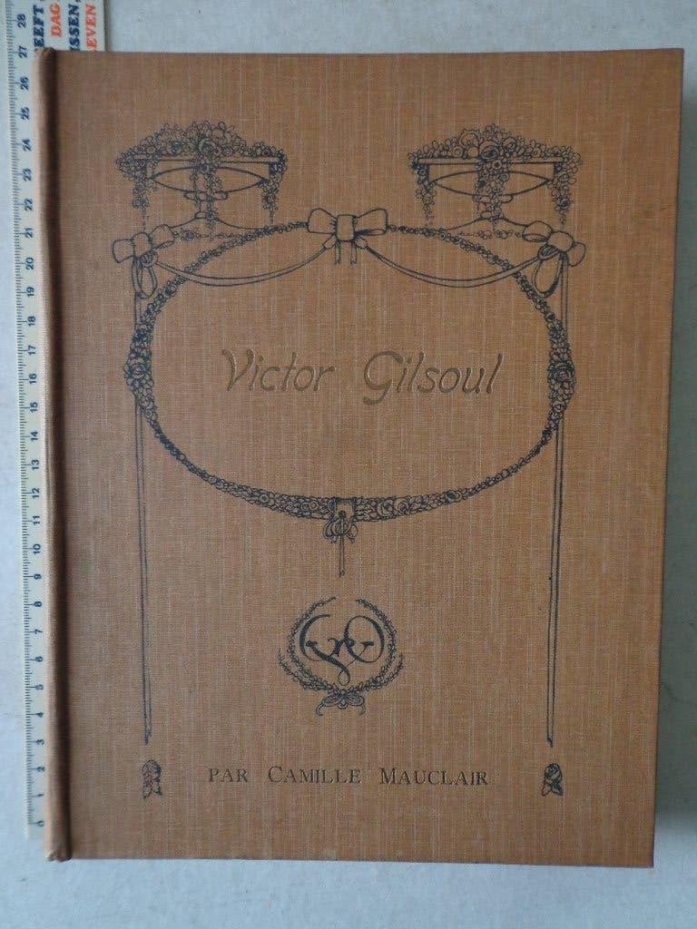zeldzaam kunstboek Victor Gilsoul door Camille Mauclair 1909, Camille Mauclair, Peinture et dessin, Enlèvement ou Envoi, Utilisé