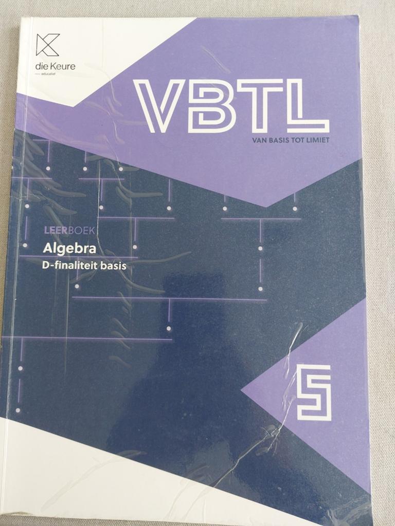 VBTL leerboek Algebra d-finaliteit 5, Boeken, Schoolboeken, ASO, Wiskunde A, Die keure, Ophalen of Verzenden