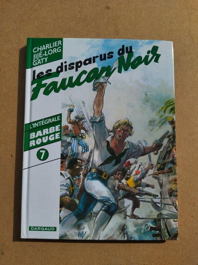 Intégrale Barbe Rouge 7 - Les disparus du Faucon Noir / 2000, Livres, Enlèvement ou Envoi, Charlier - Jijé - Lorg - Gaty, Une BD