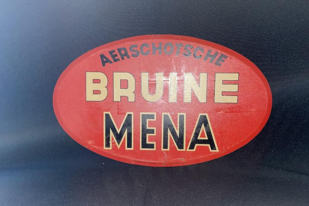 Mooi bordje Aarschotsche Bruine  Mena, Verzamelen, Ophalen of Verzenden, Zo goed als nieuw, Reclamebord, Plaat of Schild, Overige merken