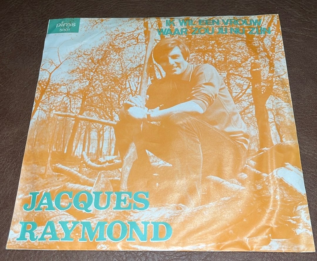 Jacques Raymond ‎– Ik Wil Een Vrouw - 7” vinyl single - BE, Ophalen of Verzenden, Gebruikt