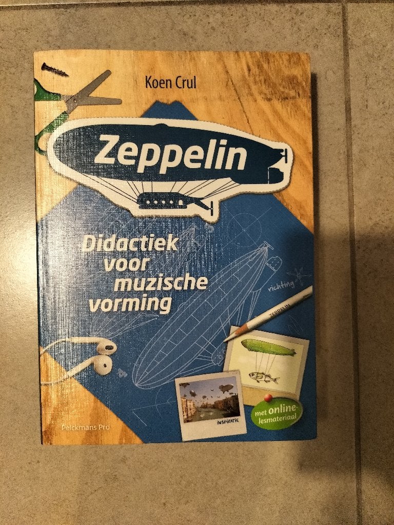 Zeppelin: Didactiek voor muzische vorming - Koen Crul, Ophalen, Overige vakken, Nieuw, Pelckmans