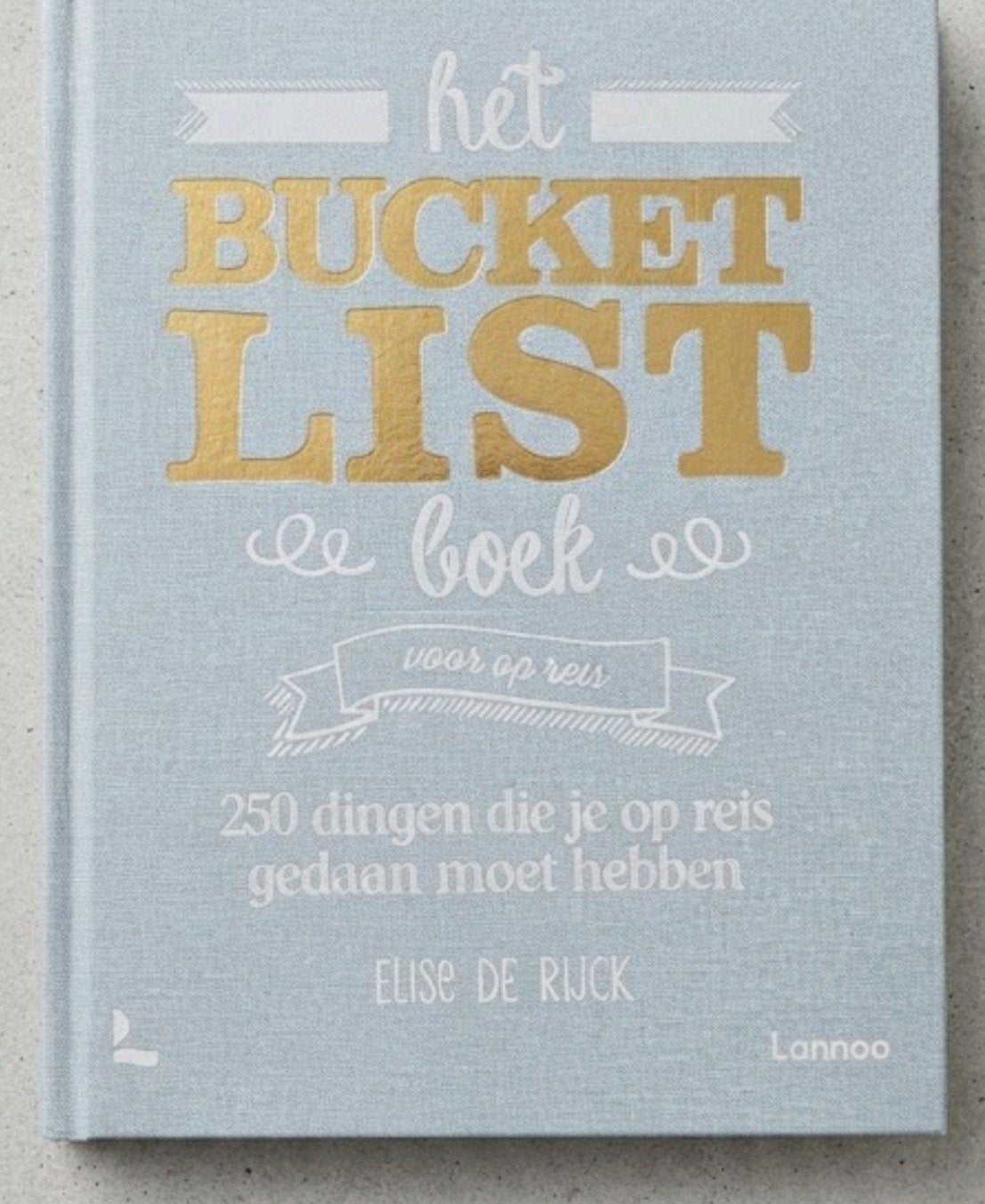 Elise De Rijck - Het Bucketlist boek voor op reis, Ophalen of Verzenden, Elise De Rijck