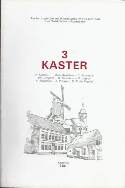 KASTER (ARCHEOLOGIE ZUID-WEST-VLAANDEREN), Boeken, Ophalen of Verzenden, Zo goed als nieuw, Diverse auteurs