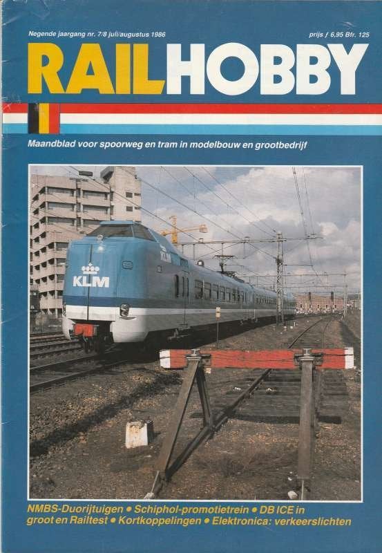 Rail Hobby nr 7/8 juli-augustus 1986, Ophalen of Verzenden, Nieuw, Boek, Tijdschrift of Catalogus