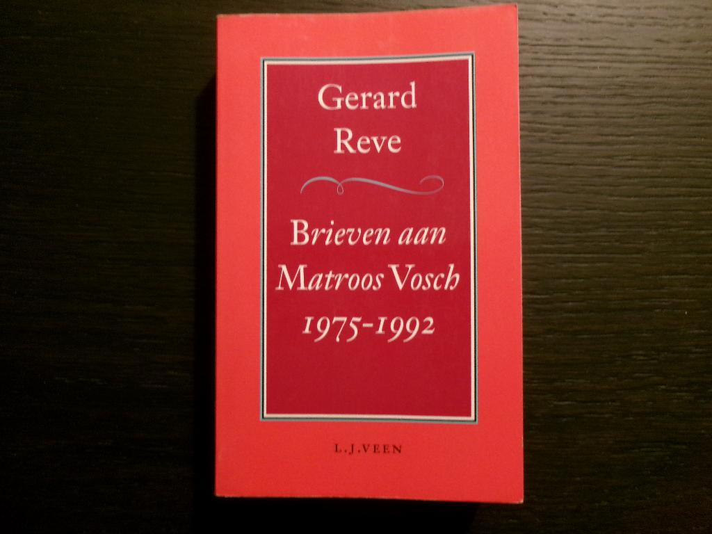 Brieven aan Matroos Vosch 1975-1992   -Gerard Reve-, Boeken, Literatuur, Ophalen of Verzenden