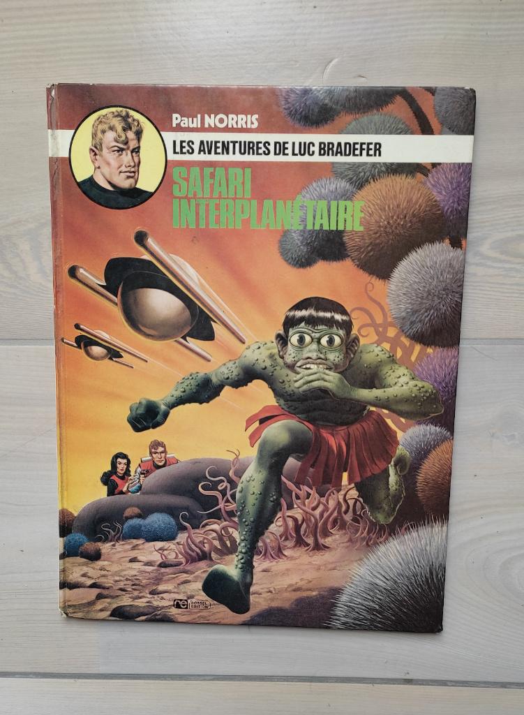 Aventures de Luc Bradefer n1 Safari Interplanétaire E.O., Enlèvement ou Envoi, Paul Norris, Une BD, Utilisé