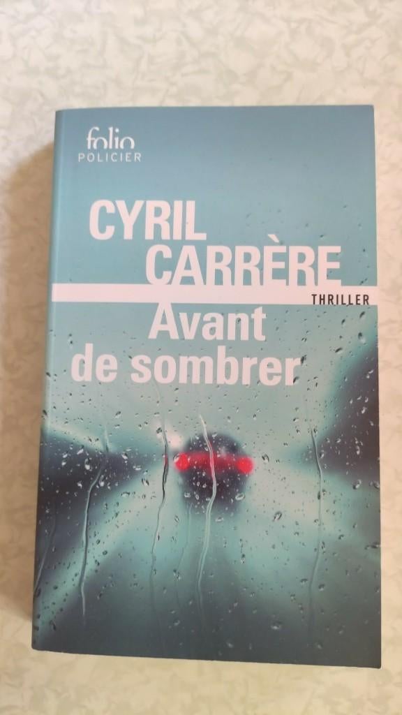 Cyril Carrère - Avant de sombrer, Enlèvement, Utilisé