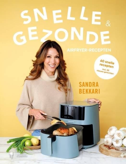 snelle & gezonde airfryer recepten, Boeken, Ophalen of Verzenden, Nieuw, Sandra Bekkari, Europa