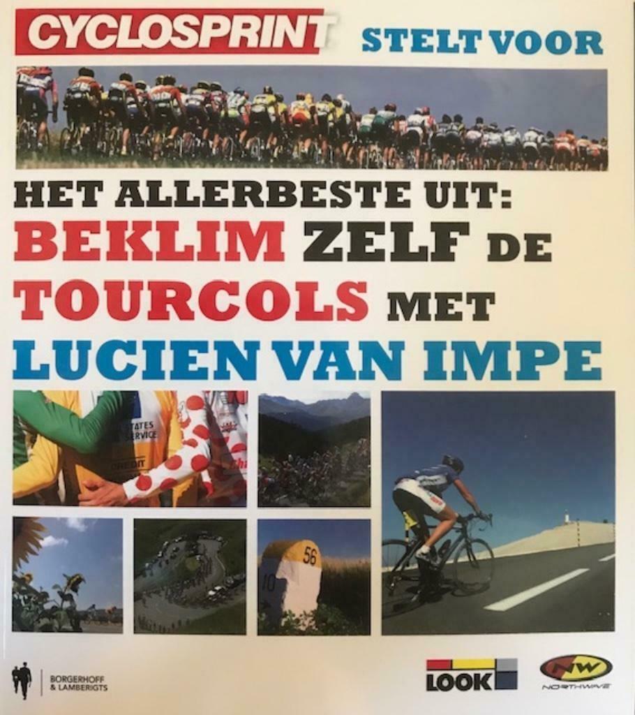 Het allerbeste uit beklim zelf de Tourcols met Lucien Van Im, Enlèvement, Course à pied et Cyclisme