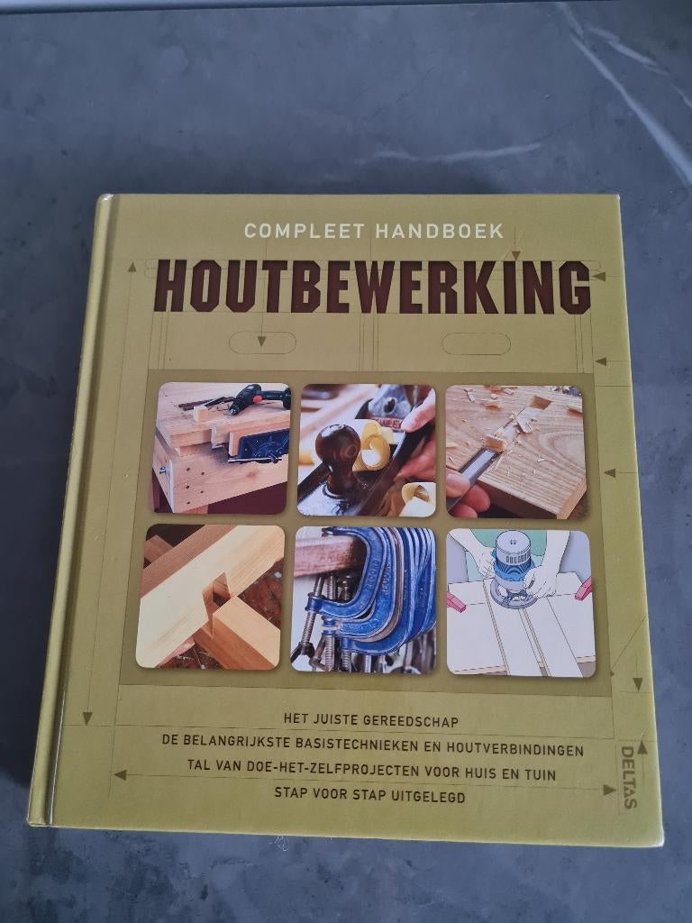 compleet handboek houtbewerking - Marjan Lindt, Enlèvement ou Envoi, Travail du bois