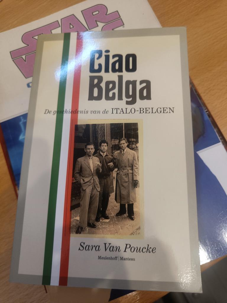 Ciao Belga, de geschiedenis van de Italo-Belgen, Europa overig, Sara Van Poucke, Ophalen of Verzenden, Zo goed als nieuw