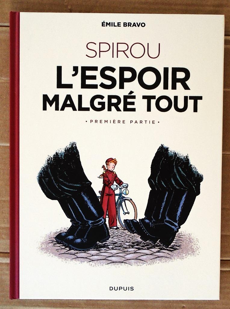 Spirou/L'Espoir malgré tout, 1e partie - Émile Bravo (°1964), Neuf, Enlèvement ou Envoi, Une BD, Émile Bravo (°1964)