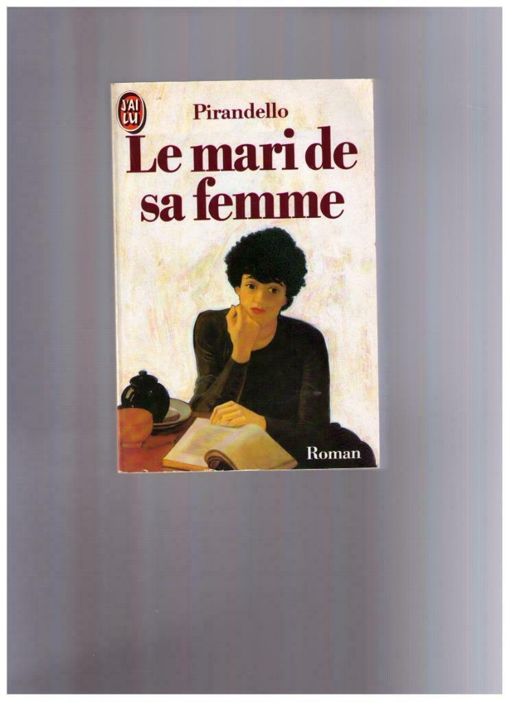 Le mari de sa femme ,roman de Luigi Pirandello - J'ai Lu, Boeken, Romans, Zo goed als nieuw, Ophalen of Verzenden