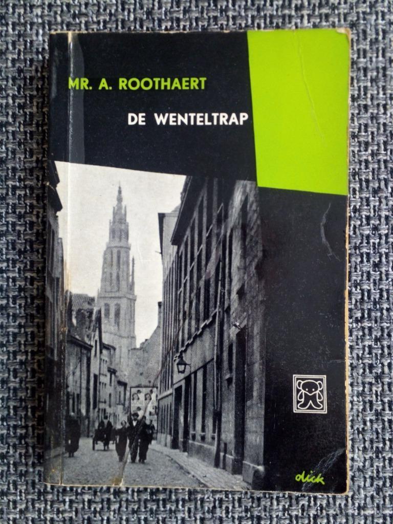 Anton Roothaert - De wenteltrap (Zwart Beertje 14), Boeken, Gelezen, Ophalen of Verzenden, Nederland, Anton Roothaert