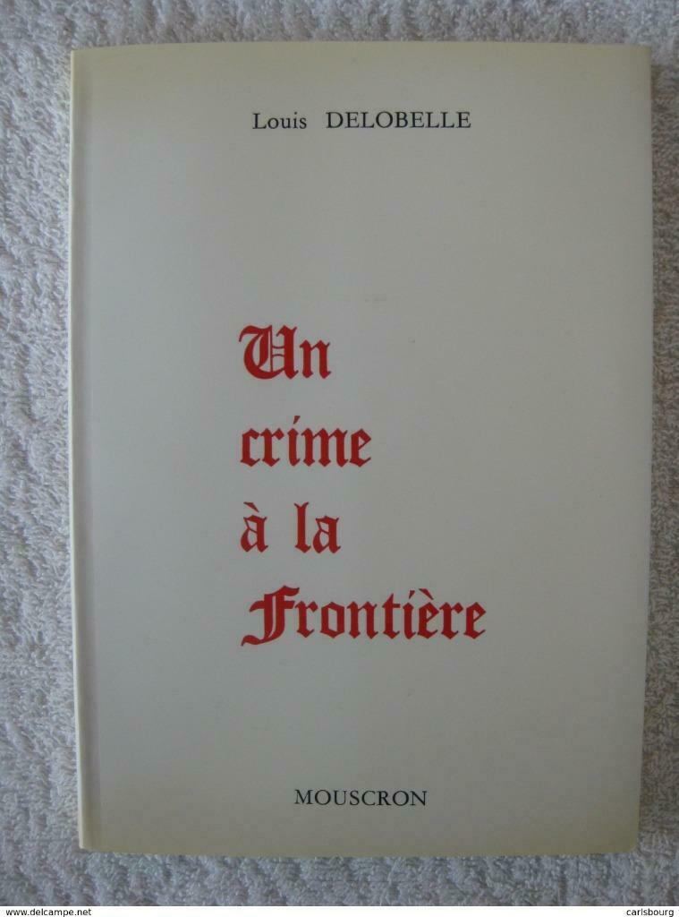 Mouscron Mont-à-Leux – Louis Delobelle - EO 1977 – tir. lim., Ophalen of Verzenden, Gelezen