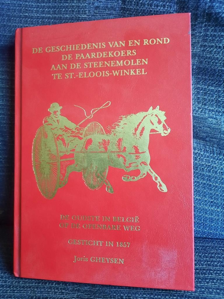 De geschiedenis van de paardekoers te St.-Eloois-Winkel, Enlèvement ou Envoi, Utilisé, Joris Gheysen