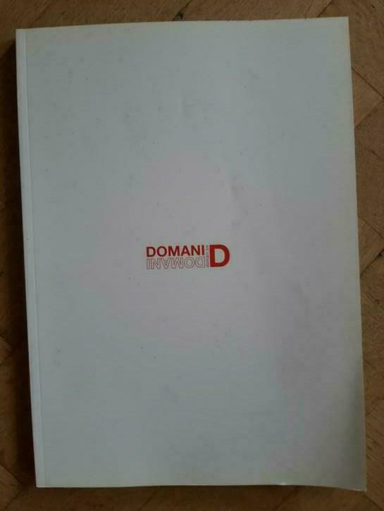 DOMANI D , 2012, Enlèvement ou Envoi