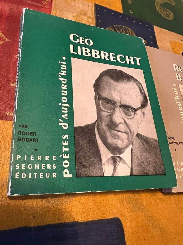 2 boekjes poètes d'aujourd'hui: Geo Libbrecht/ Roger Bodart, Ophalen of Verzenden, Geo Libbrecht/ Roger Bodart, Meerdere auteurs