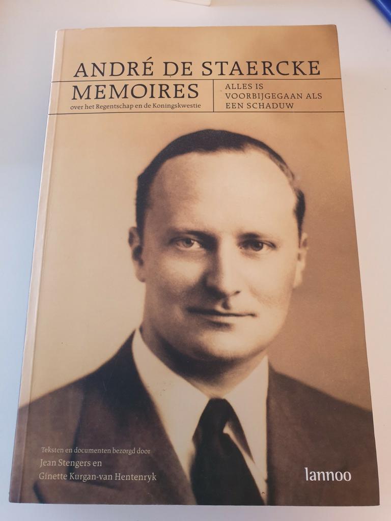 Andre de Staercke Memoires over het Regentschap en de Koning, Enlèvement ou Envoi, Comme neuf