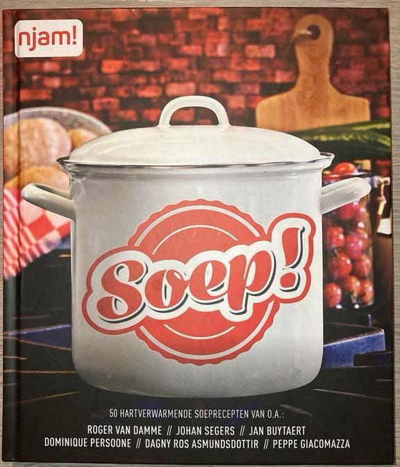Roger van Damme - Njam : Soep!, Enlèvement ou Envoi, Comme neuf, Roger van Damme; Peppe Giacomazza; Jan Buytaert; Johan Segers