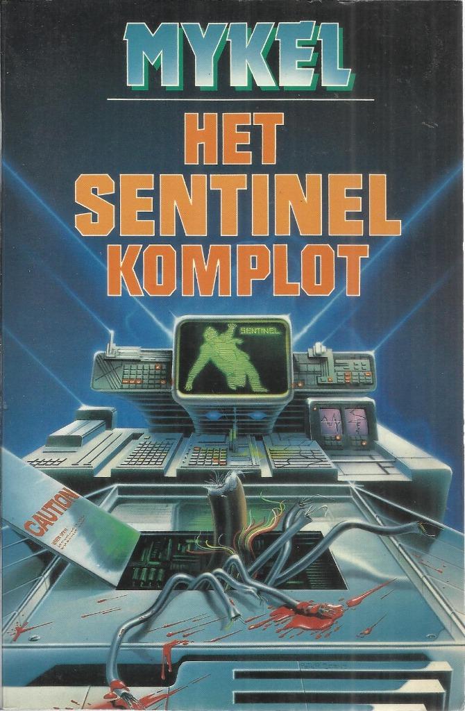 HET SENTINEL KOMPLOT - A.W. MYKEL, Livres, Thrillers, Utilisé, Pays-Bas, Enlèvement ou Envoi
