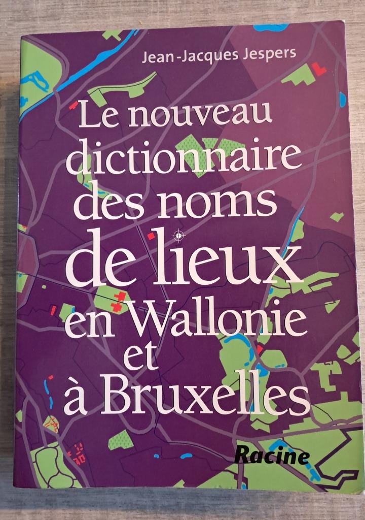 Dictionnaire des noms de lieux en Wallonie et à Bxl, Enlèvement, Neuf, Autres sujets/thèmes