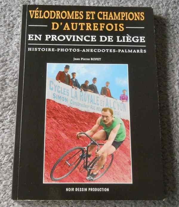 Vélodromes et champions d' autrefois en province de Liège, Enlèvement ou Envoi, Utilisé, Course à pied et Cyclisme
