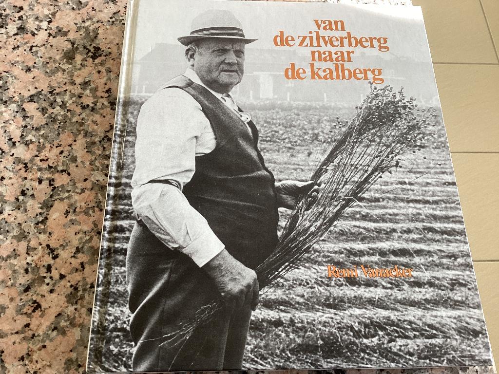 Van ZILVERBERG naar de KALBERG. Remi Vanacker, Boeken, Ophalen of Verzenden, 20e eeuw of later, Zo goed als nieuw