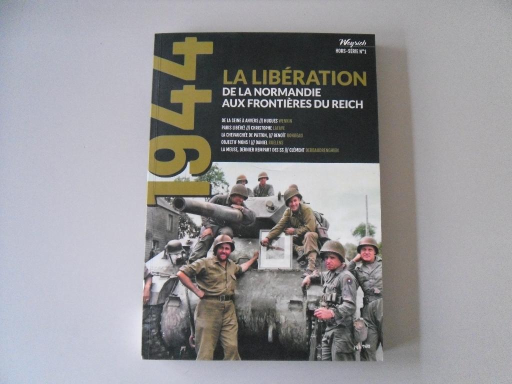 1944 - La Libération de la Normandie aux frontières du Reich, Livres, Enlèvement ou Envoi, Général, Deuxième Guerre mondiale, Utilisé