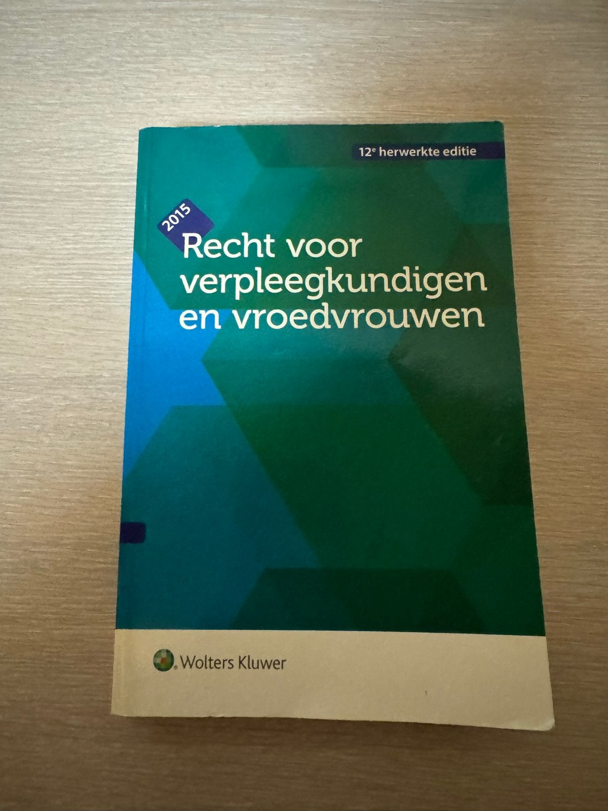 Recht voor verpleegkundigen en vroedvrouwen, Boeken, Ophalen, Zo goed als nieuw