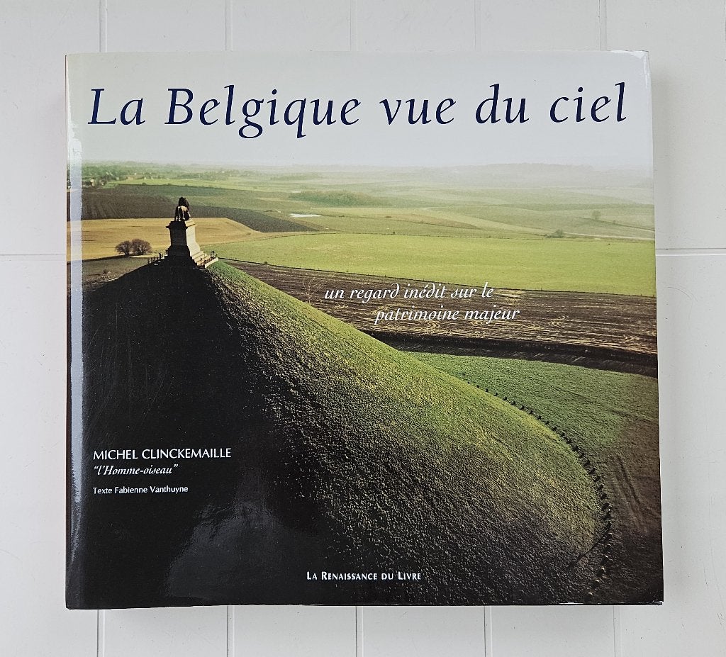 La Belgique vue du ciel. Un regard inédit sur le patrimoine, Enlèvement ou Envoi, Utilisé, Fabienne Vanthuyne
