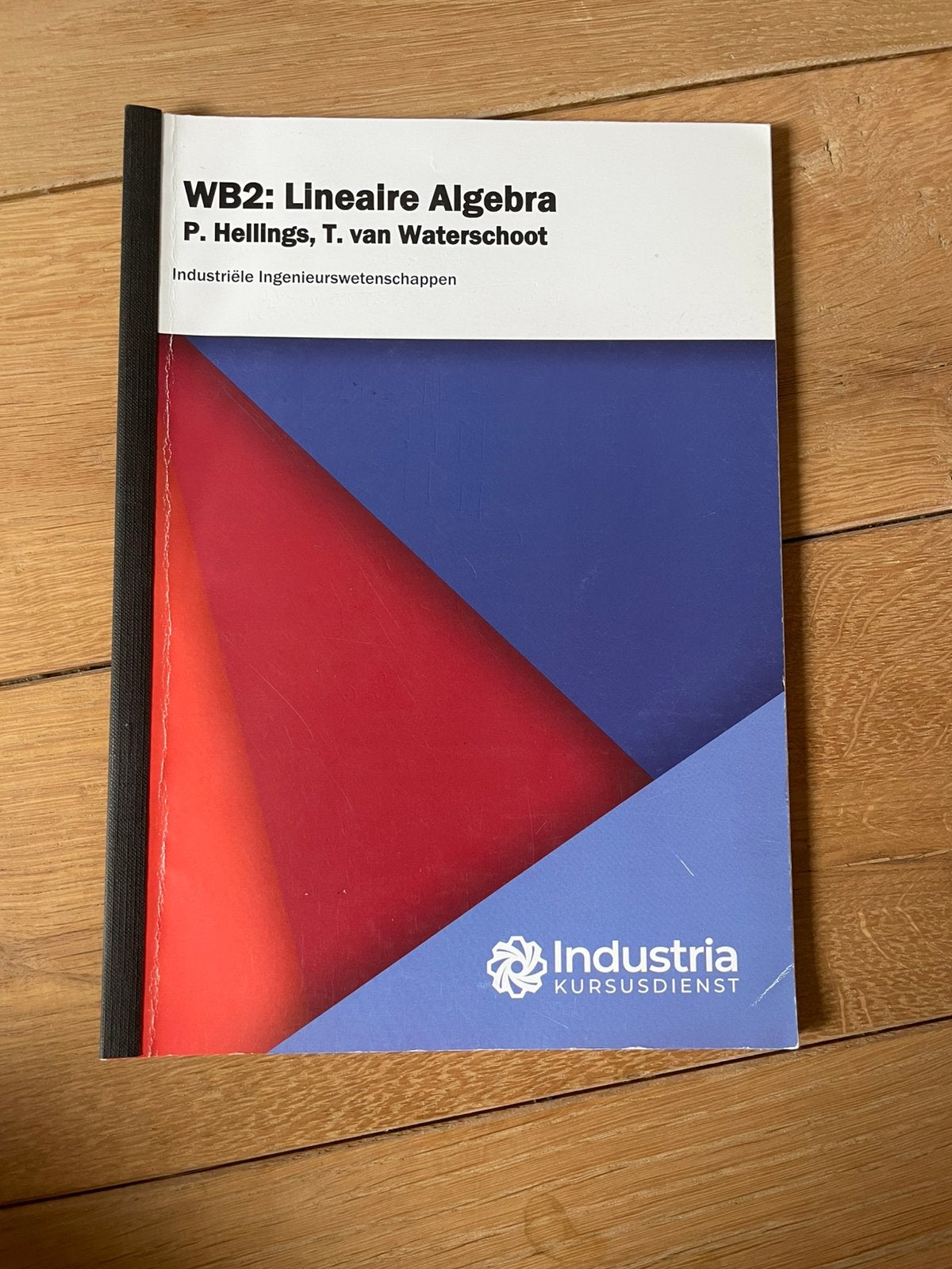 WB2: lineaire algebra - Industriële wetenschappen, Boeken, Ophalen of Verzenden, Zo goed als nieuw