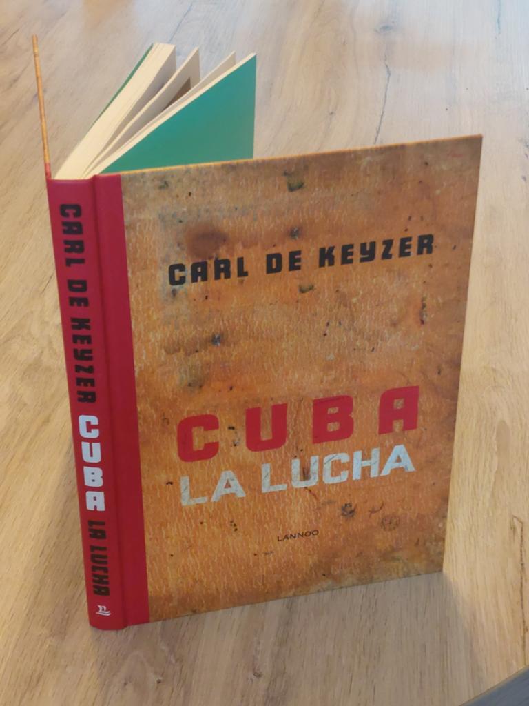 Carl De Keyzer - Cuba la lucha 2016 Lannoo, Boeken, Kunst en Cultuur | Fotografie en Design, Ophalen of Verzenden, Techniek