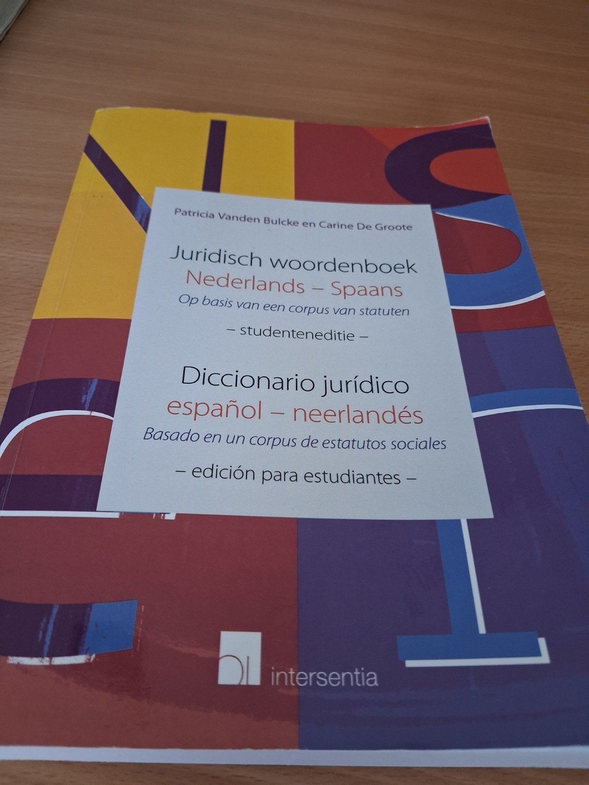 Juridisch woordenboek Nederlands Spaans, Boeken, Ophalen, Zo goed als nieuw, Carine De Groote en Patricia Vanden Bulcke, Non-fictie