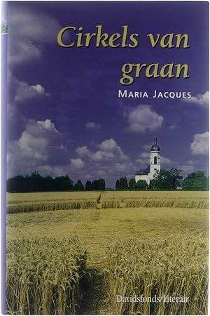 Cirkels van graan Maria Jacques 192 Blz, Boeken, Ophalen of Verzenden, Zo goed als nieuw